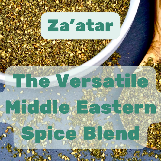 Za'atar : The Versatile Middle Eastern Spice Blend