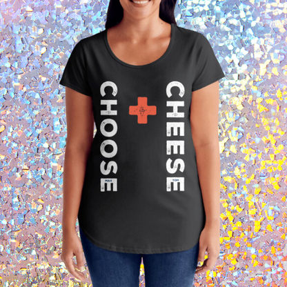 Choose Cheese T-Shirt Womens - Cheese Therapy